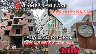 ID331📍TAMBARAM EAST MADAMBAKKAM 2,3BHK NEW FLAT FOR SALE#madambakkam