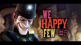 Shocking Revelations We Happy Few 5