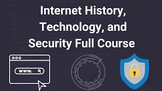 Internet History, Technology, and Security Full Course | Learn with Dr. Chuck