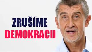 Babiš chce bojovat proti demokracii