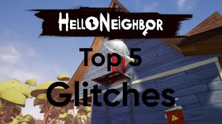 Top 5 Glitches in Hello Neighbor!