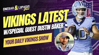Latest Vikings Draft and News w/Dustin Baker from VikesNow
