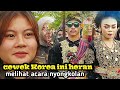 Bule korea heran melihat acara nyongkolan dan kecimol nazya muzik di serumbung pemongkong