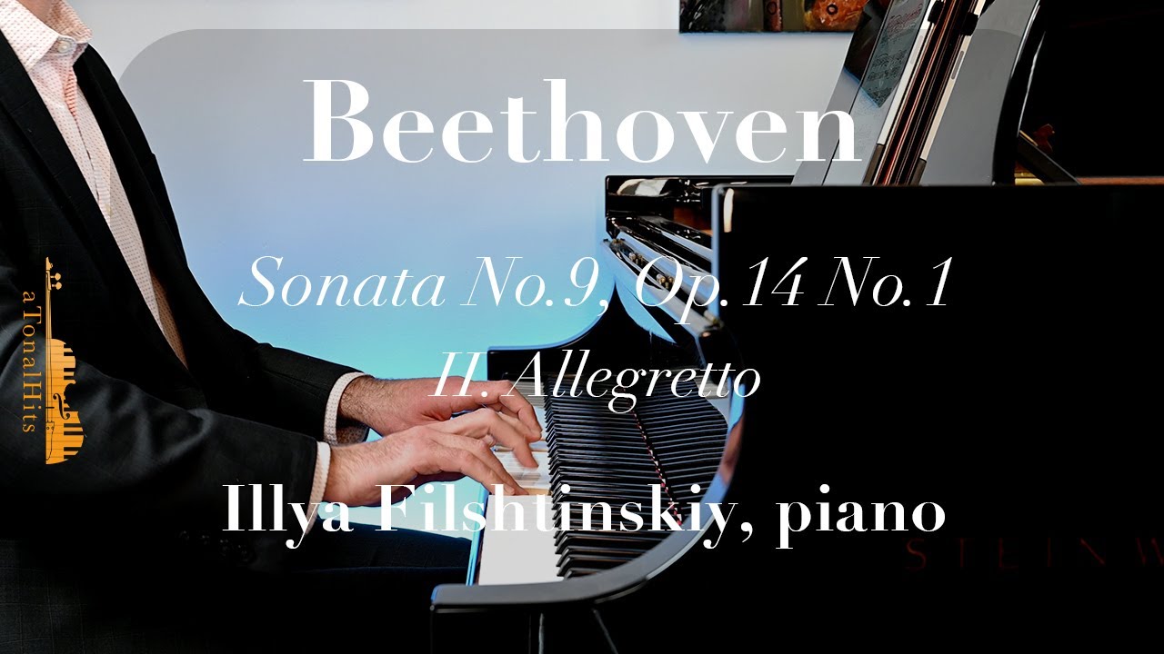 Beethoven Sonata No 9 In E Major Op 14 No 1 2 Allegretto Illya