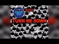 G4SHI - Turn Me Down