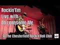 Oh Lonesome Me - Rockin'Em (Live) at The Chesterfield Rock'n'Roll Club. (Don Gibson Cover)