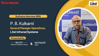 Litel Infrared Systems : Exclusive interview with P. B. Kulkarni, General Manager Operations