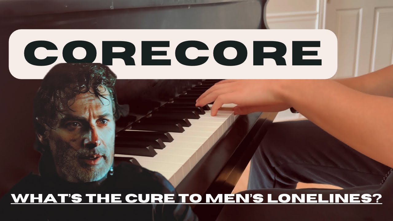 It S Just Corecore Piano Youtube