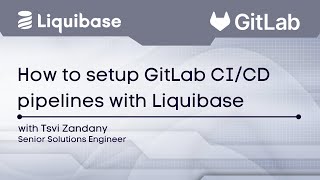 How to Set Up GitLab CI/CD Pipelines with Liquibase