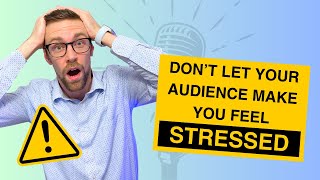 Focus on the Audience Instead of Being Stressed about Perfection - Public Speaking Tips