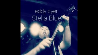 Stella Blue ~ Eddy Dyer Deadzouki