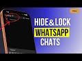 How To Hide & Lock WhatsApp Chats (with secret code)