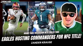 Eagles Hosting NFC Title Game vs. Commanders!!! Roundtable Discussion with Eagles Fans!