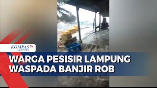 BMKG Imbau Warga Pesisir Waspada Ancaman Banjir Rob