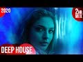 ♫ Deep House Essentials 2020 (2-Hour Mix) ᴴᴰ