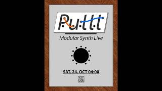 201024 Puttt / Modular Synth Live Mixset