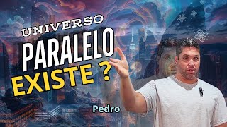 PEDRO / Universo paralelo.