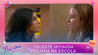 Celeste intimida Poliana na escola | Poliana Moça (01/02/23)