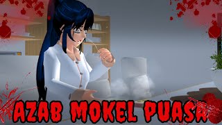 AZAB SI MOKEL PUASA | HORROR MOVIE SAKURA SCHOOL SIMULATOR