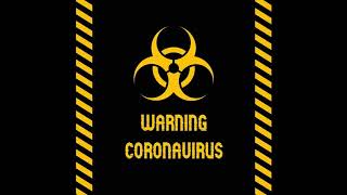 CORONA VIRUS WARNING ALARM Sound Effect