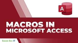 How to Use Macros in Microsoft Access 2021