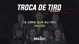 Karaokê - Troca de tiro - Grupo Bailaço