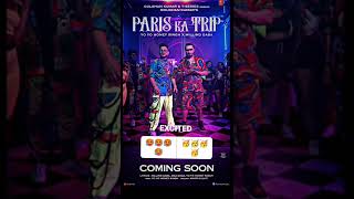 Paris ka Trip new song coming soon ft Yo Yo Honey Singh New Latest video #comingsoon #viral #shorts