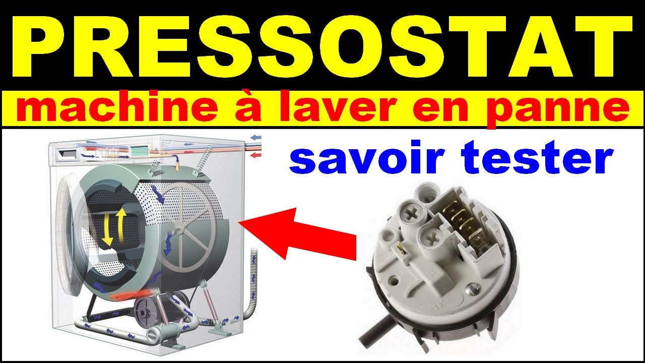 Machine A Laver Lave Linge En Panne Comment Tester Le Pressostat ...