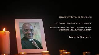 In Loving Memory of Geoffrey Edward Wallace - Obituary