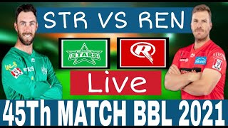 Big Bash Live | MLS vs REN Live BBL T20 , Melbourne Renegades vs Melbourne Star