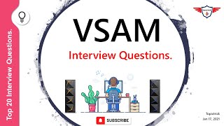 VSAM Interview Questions | VSAM Introduction | VSAM Tricky Questions | Mainframe Interview Questions