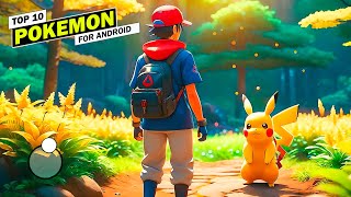 TOP 10 Best POKEMON Games FOR ANDROID 2024 ✅