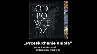 08 Przemysław Gintrowski - Przesłuchanie anioła (z tekstem)