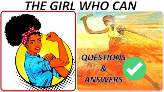 the girl who can - questions and answers (ama ata aidoo)