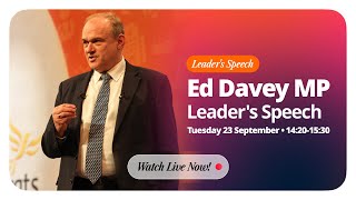 Don't let Trump's America Become Farage's Britain - Ed Davey Speech to Liberal Democrat Conference