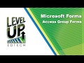 Microsoft Forms - Access Group Forms