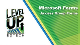 Microsoft Forms - Access Group Forms