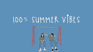 [Playlist] 100% summer vibes 🍉summer songs that make you feel like a kid again 2023