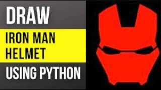 Draw Iron-man helmet using python