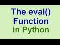 Python Tips & Tricks: The eval() Function