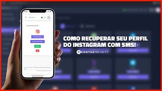 Como usar o SMS do site Contas Infinity - Recupere seu perfil do Instagram