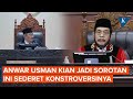 Sederet Kontroversi Anwar Usman