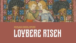 Loybere risen