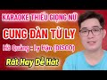 Karaoke Thiếu Giọng Nữ | Cung Đàn Từ Ly | Hồ Quảng | Ly Hận (DISCO) | Song Ca Cùng Nguyên Cà Mau