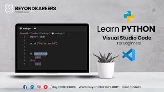 Writing "Hello World" in Python using the Visual Studio Code Environment @beyondkareers