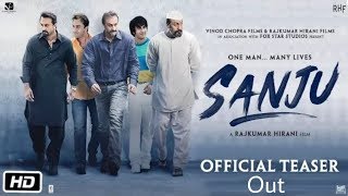 Sanju Official Teaser | Out | Ranbir Kapoor, Sonam Kapoor, Anushka Sharma, Dia Mirza