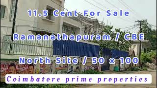 11.5 Cent Land For Sale/COIMBATORE/Ramanathapuram /Near Trichy main Rd/Plot : 50 x 100/ North Site /