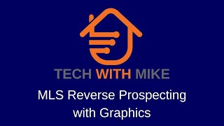 MLS Reverse Prospecting with Graphics