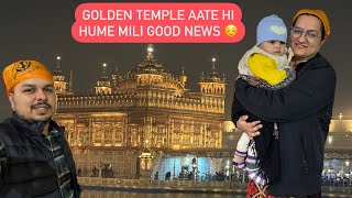 GOLDEN TEMPLE AATE HI HUME MILI GOOD NEWS || ROHINIDILAIK