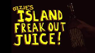 Ozzie's Island Freakout Juice commercial